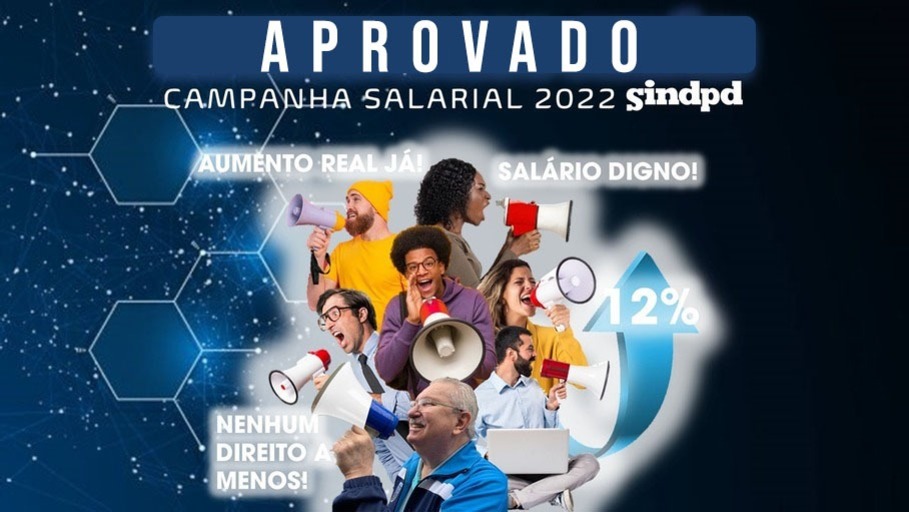 Profissionais de TI aprovam e SINDPD vai em busca de 12% de reajuste em 2022