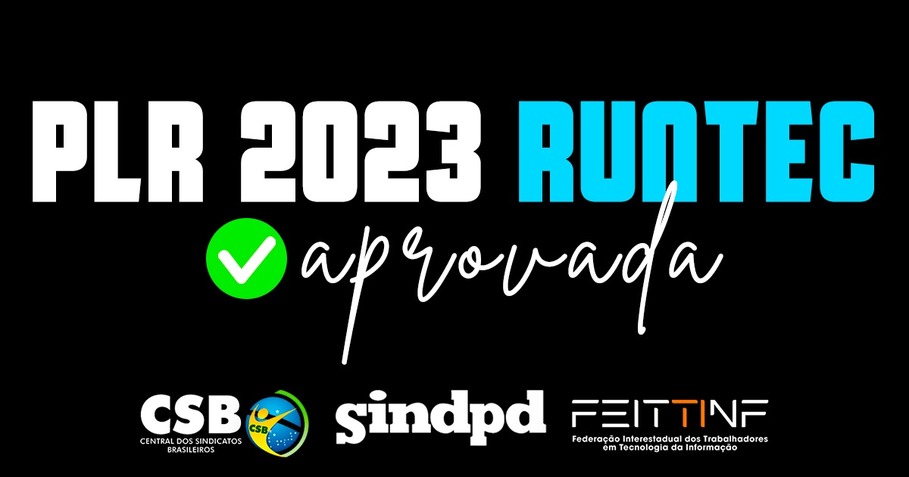 Trabalhadores da Runtec Informtica aprovam propostas de PLR 2023