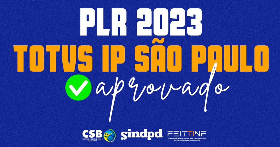 PLR 2023 da Totvs IP  aprovada por ampla maioria