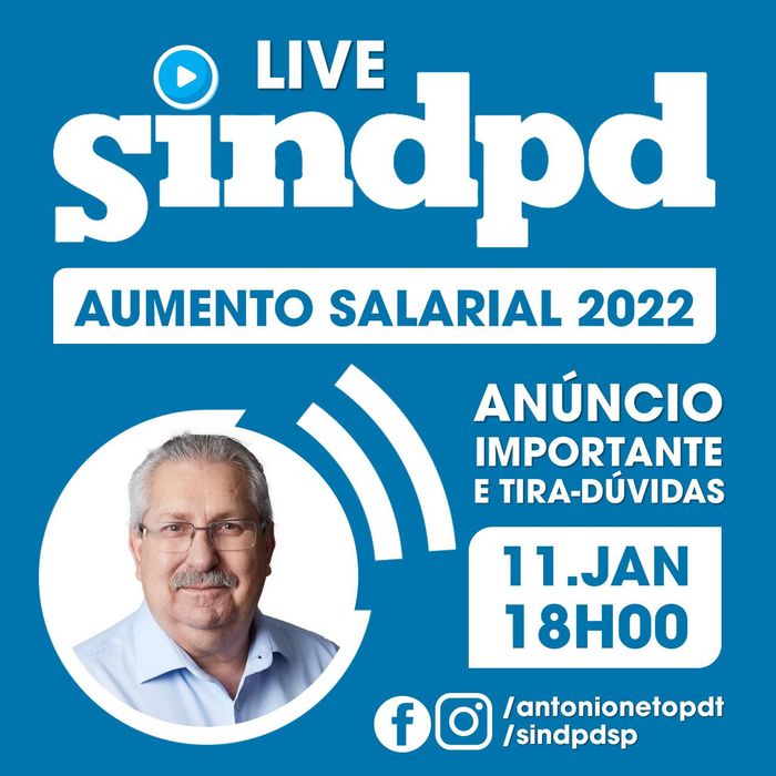 LIVE SINDPD: Aumento Salarial 2022 e tira-dúvidas com Antonio Neto