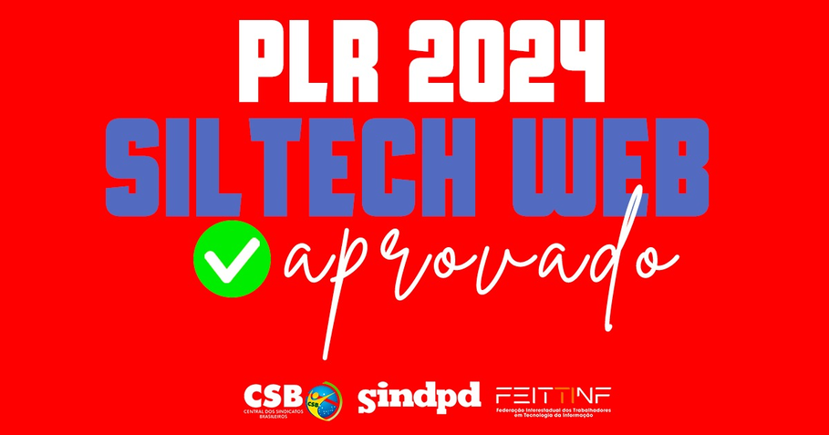 Trabalhadores da Siltech Web aprovam proposta de PLR 2024