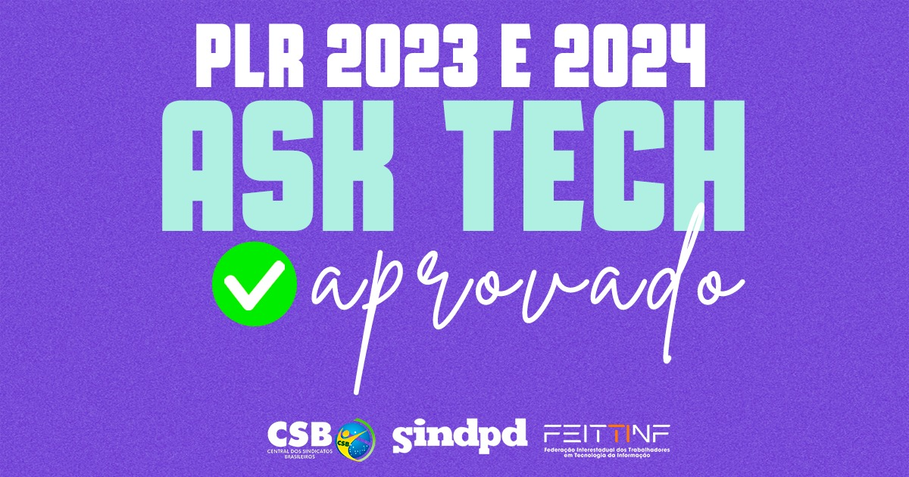 Trabalhadores da Ask Tech conquistam PLR 2023
