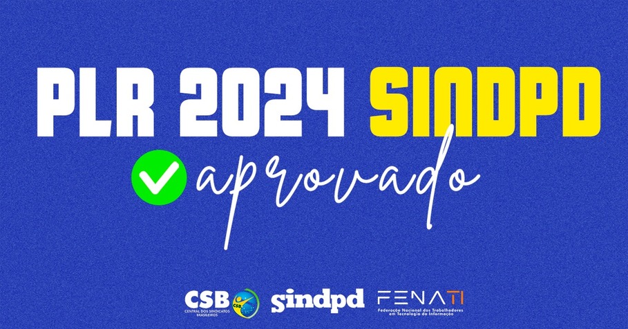 Sindpd-SP realiza assembleias virtuais e aprova acordos de Participao nos Lucros e Resultados para 2024