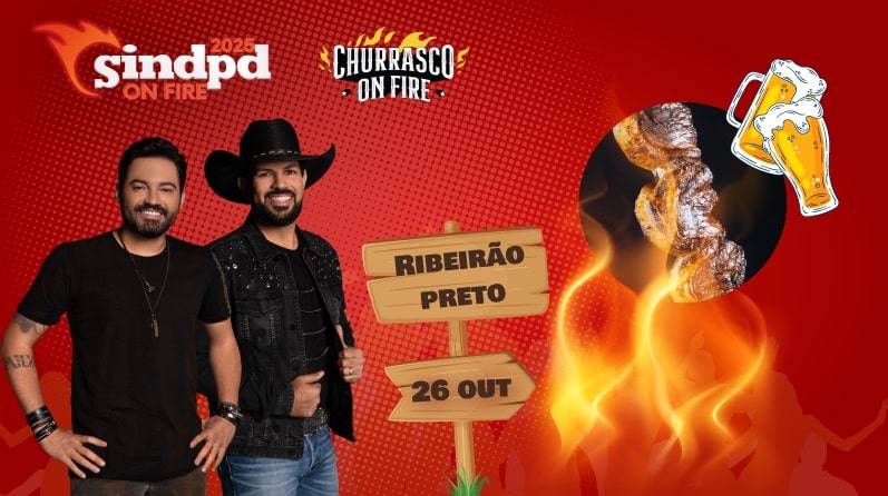Sindpd leva open churrasco e Fernando e Sorocaba para Ribeirão Preto!