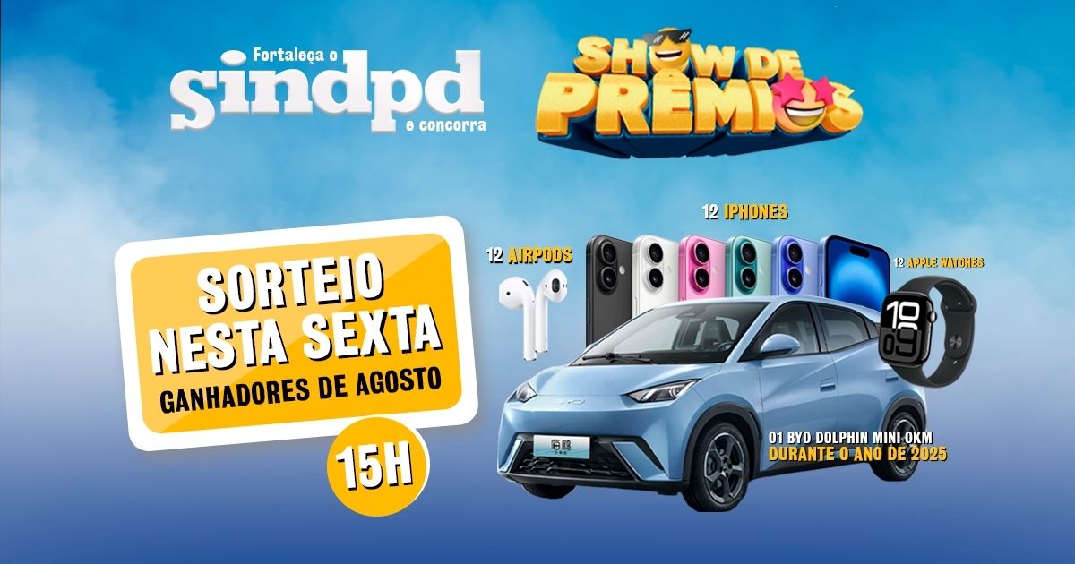 Sorteio do Show de Prêmios de agosto é nesta sexta às 15h! Acompanhe!