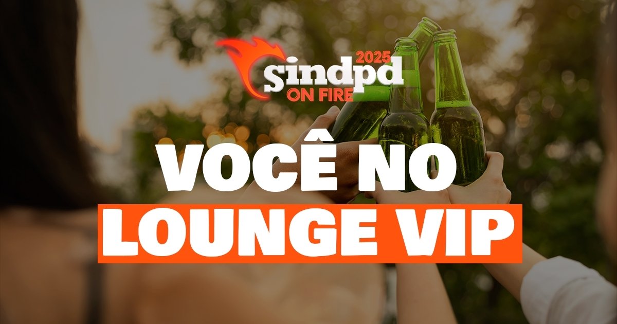 Novidade: Garanta seu Lounge VIP com open bar no Sindpd On Fire!