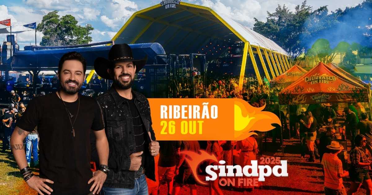 Sindpd On Fire vai sacudir Ribeirão Preto! Garanta o seu ingresso!