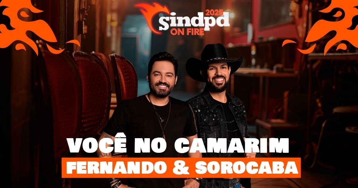 O Sindpd vai colocar você no camarim com Fernando & Sorocaba! Saiba como