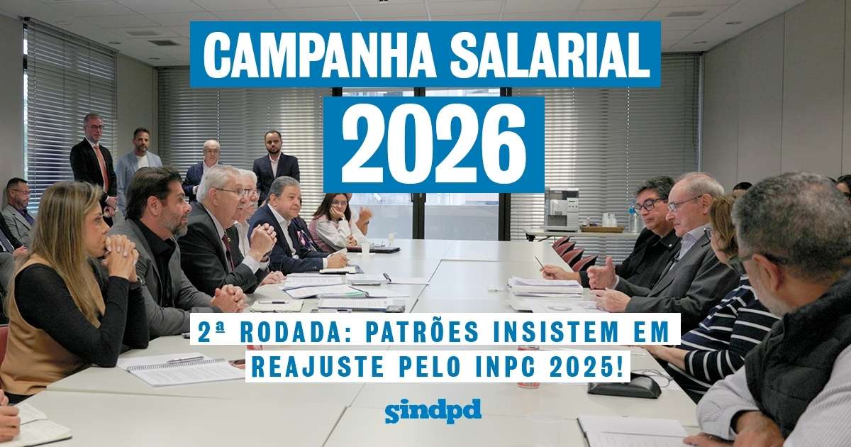 Patrões insistem em reajuste pelo INPC e Sindpd rejeita novamente a proposta