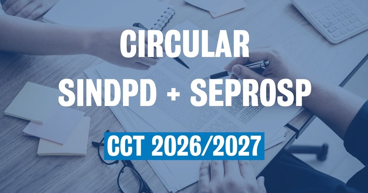 Circular Conjunta Sindpd/Seprosp CCT 2026/2027