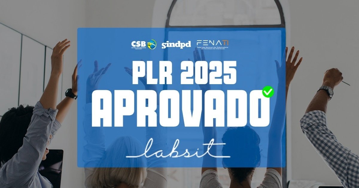 Trabalhadores da Labsit aprovam proposta de PLR 2025