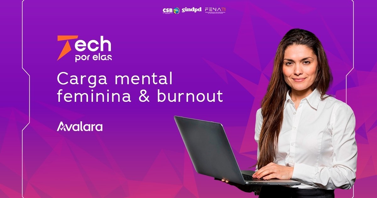 carga-mental-e-burnout-tech-por-elas