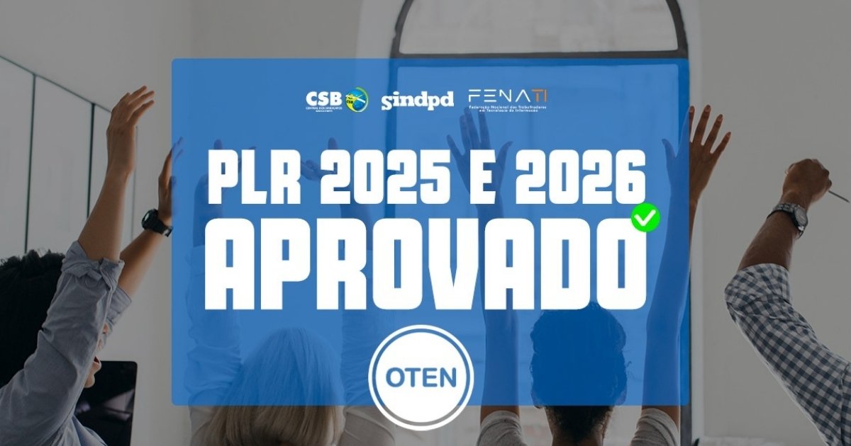 Trabalhadores da Oten aprovam propostas de PLR 2025 e 2026