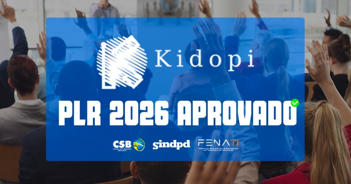 Trabalhadores da Kidopi aprovam acordo de PLR 2026