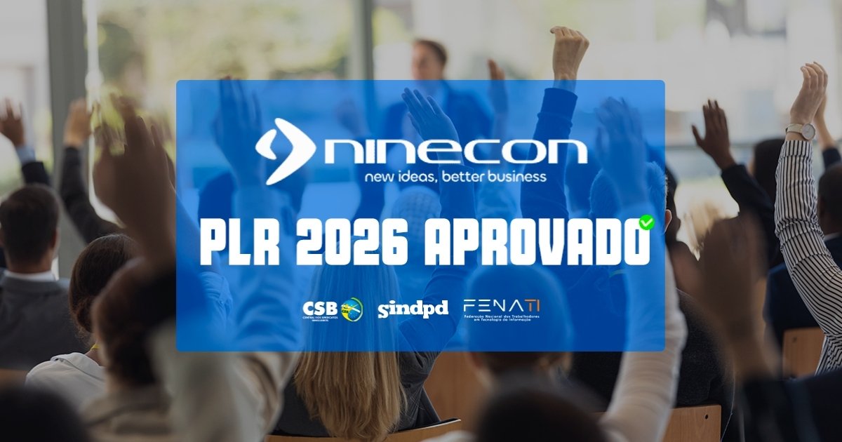 Acordo de PLR 2026 é aprovado por trabalhadores da Ninecon