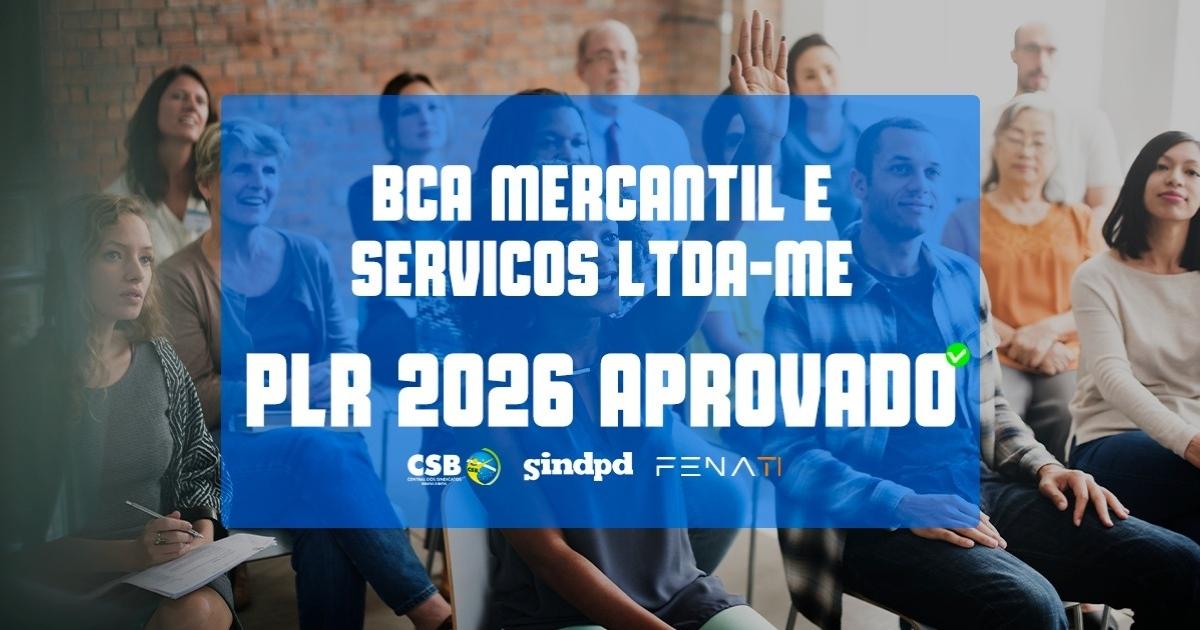 Acordo de PLR 2026 é aprovado por trabalhadores da BCA