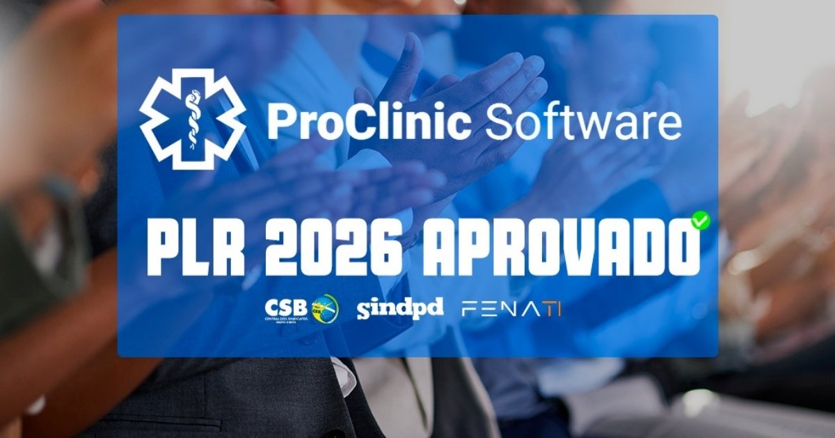 Acordo de PLR 2026 é aprovado por trabalhadores da Proclinic