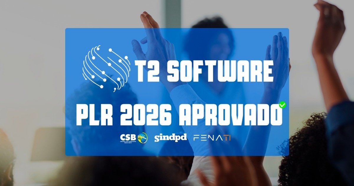 T2 Software aprova acordo de PLR 2026