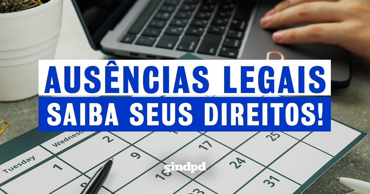 cct-sindpd-amplia-ausencias-legais