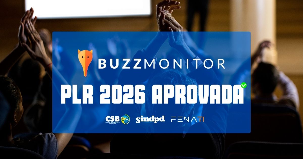 Trabalhadores da Buzzmonitor aprovam acordo de PLR 2026