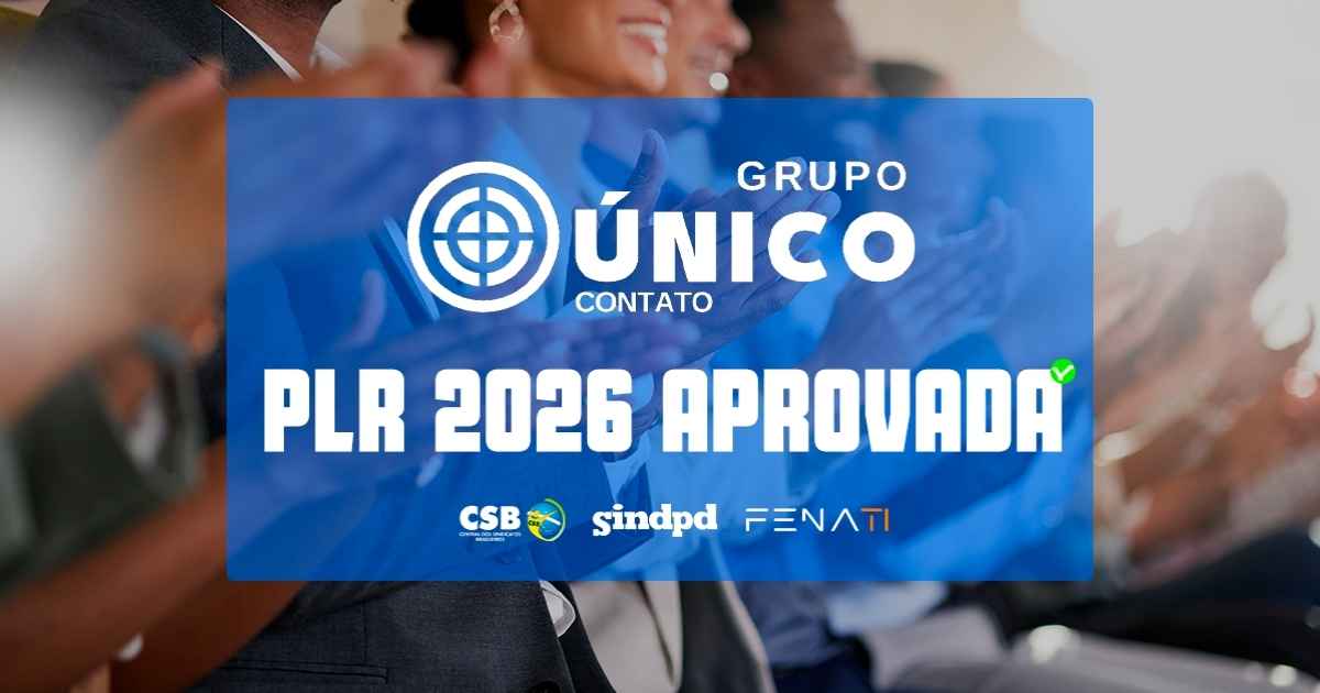 Acordos de PLR 2026 são aprovados por trabalhadores do grupo Único