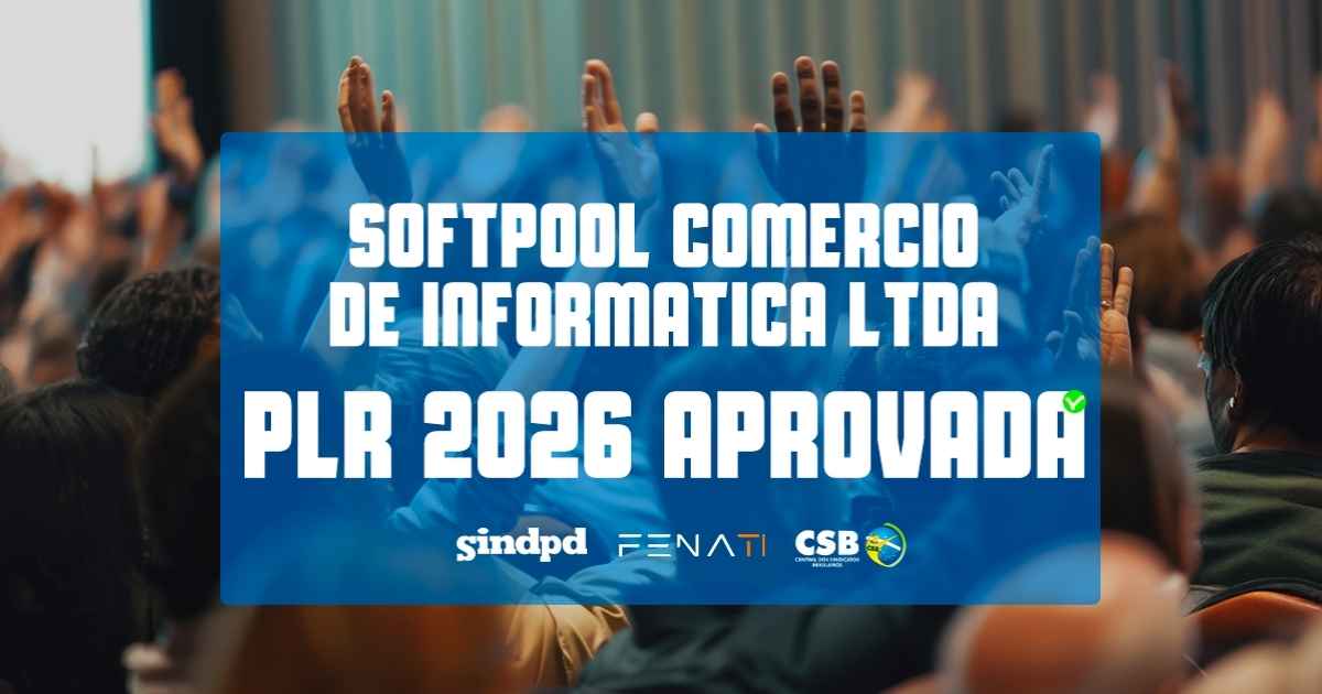 Acordo de PLR 2026 é aprovado por trabalhadores da Softpool