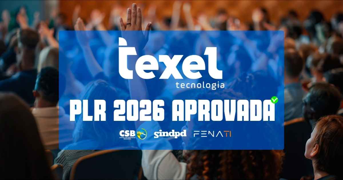 Acordo de PLR 2026 é aprovado por trabalhadores da Texel Tecnologia