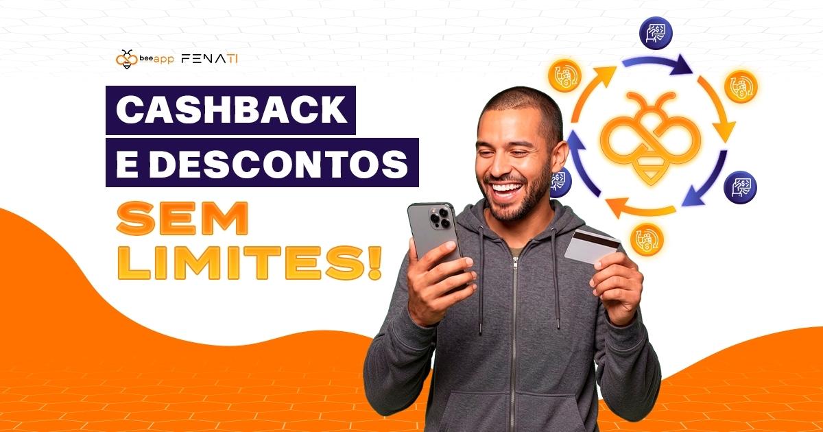 aproveite-cashback-descontos-bee-fenati