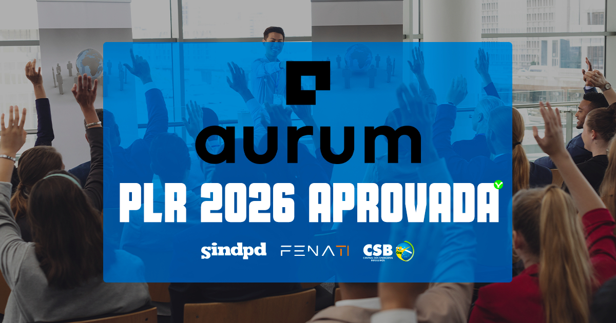 acordo-plr-aprovado-trabalhadores-da-aurum